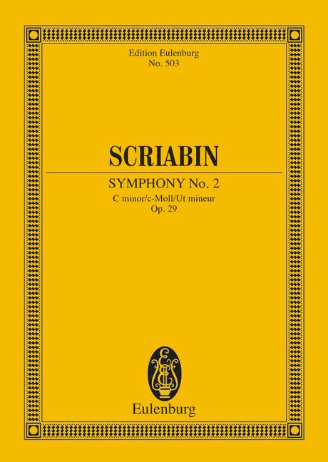 Scriabin: Symphony No. 2 C minor Opus 29 (Study Score) published by Eulenburg